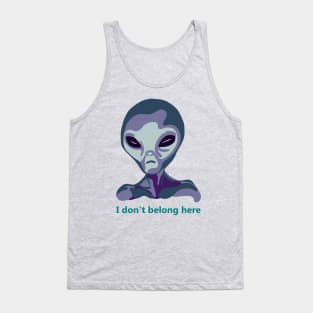 I Don't Belong Here Tank Top